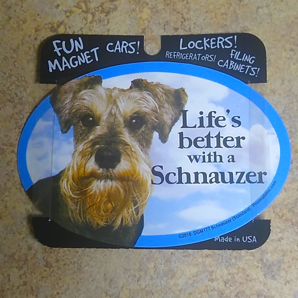 Life's Better With A Schnauzer Magnet New